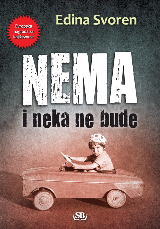 Nema i neka ne bude